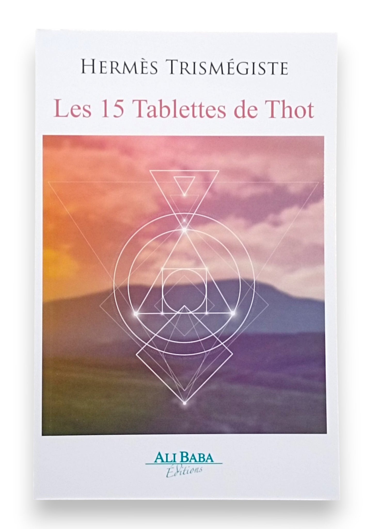 Les 15 Tablettes de Thot