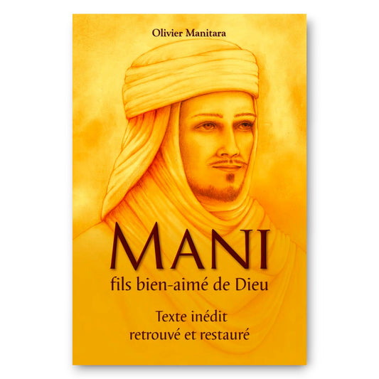 Mani, fils bien-aimé de Dieu