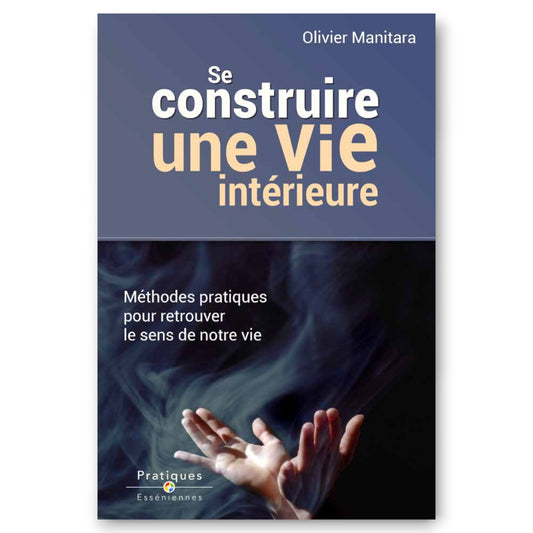 Se construire une vie intérieure