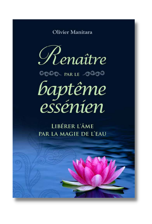 Renaître par le baptême essénien